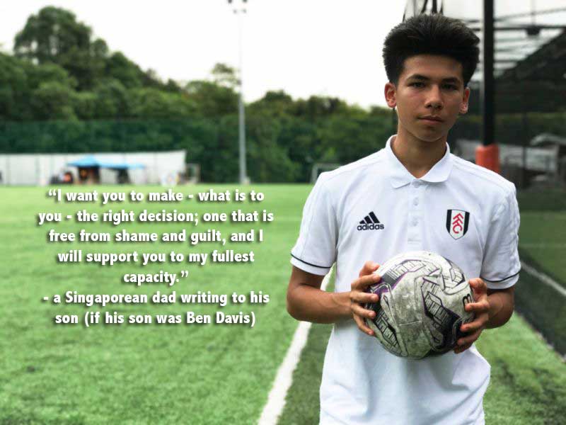 A Singaporean Dad's letter to his son (if his son was Ben Davis) - Alvinology
