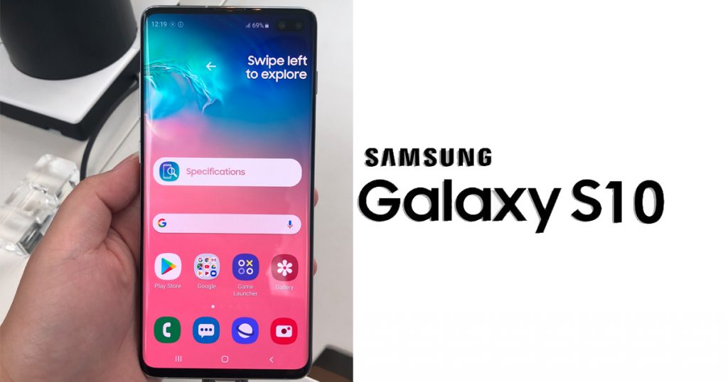 Here’s everything you need to know about the Samsung Galaxy S10 - Alvinology