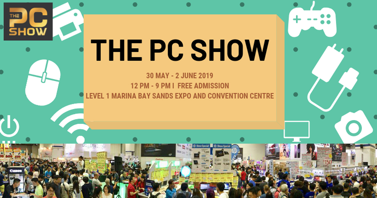 What to Expect at The PC Show 2019, Singapore - Alvinology