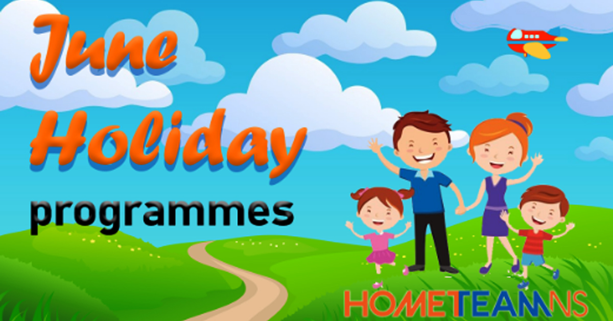 Here are 16 Activities your family can participate this June holidays by HomeTeamNS - Alvinology