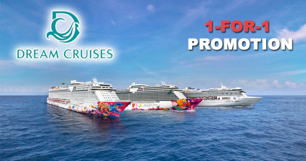 Dream Cruises will be at NATAS Holidays 2019 with a 1-FOR-1 cruising promotion – don’t you miss it - Alvinology