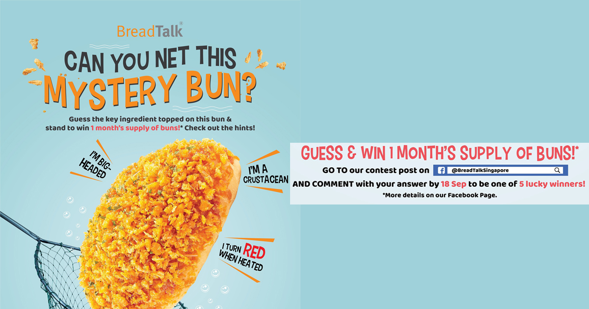 Hurry to Breadtalk now, play a guessing game, and win 1-month’s supply of buns! - Alvinology