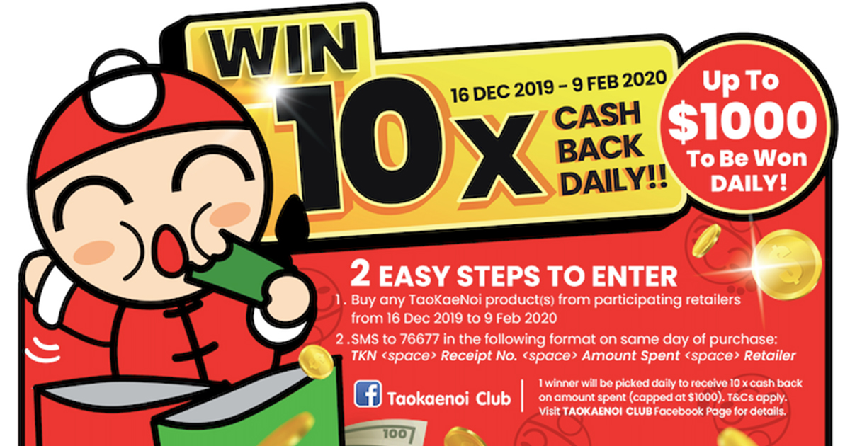 Buy any Tao Kae Noi products and win 10x Cashback Daily this December 2019 till February 2020 - Alvinology