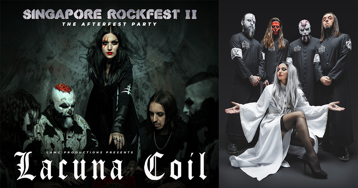 Lacuna Coil Italian alt-metal superstars to perform at Singapore Rockfest II The Afterfest Party on March 2020 - Alvinology