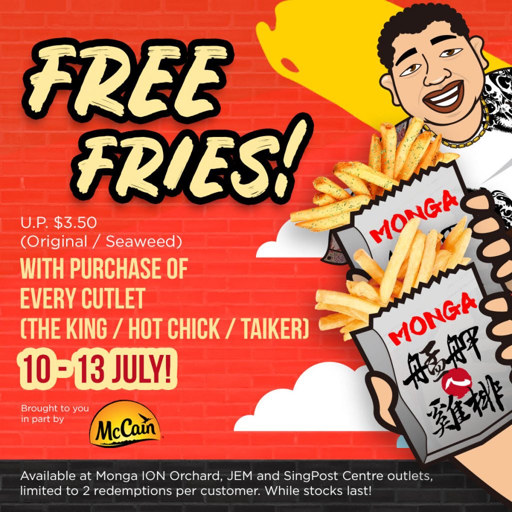 Monga is Giving Out Free Fries with Purchase of Every Chicken Cutlet From 10-13 July - Alvinology