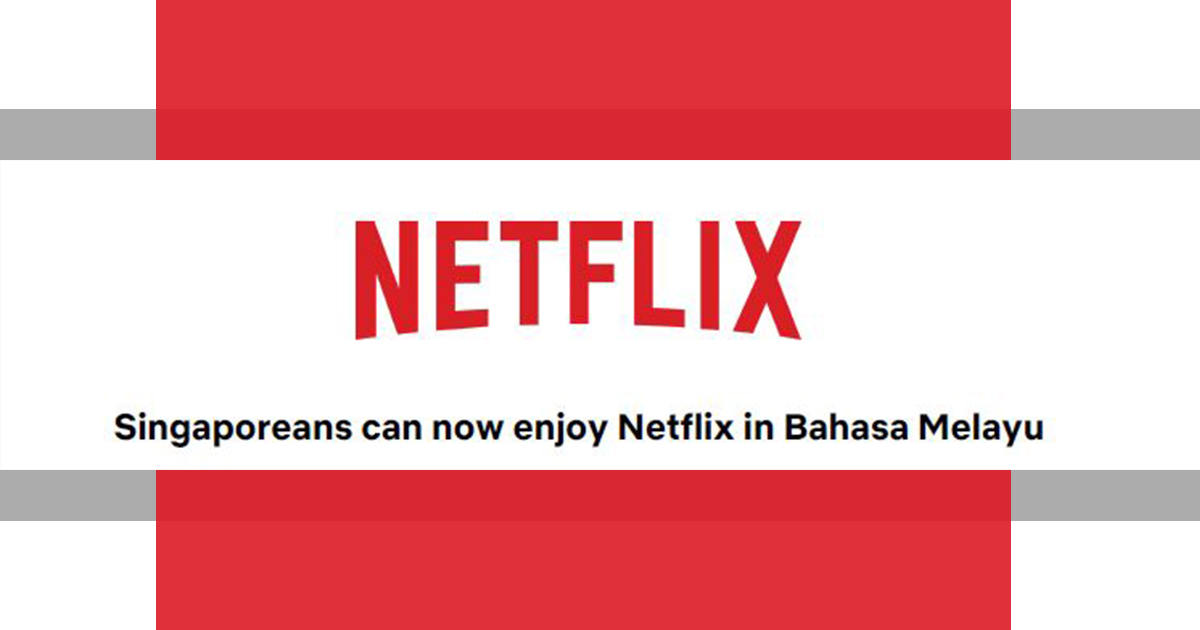 Netflix users can now enjoy the platform in Bahasa Melayu, both the User Interface and the subtitles - Alvinology