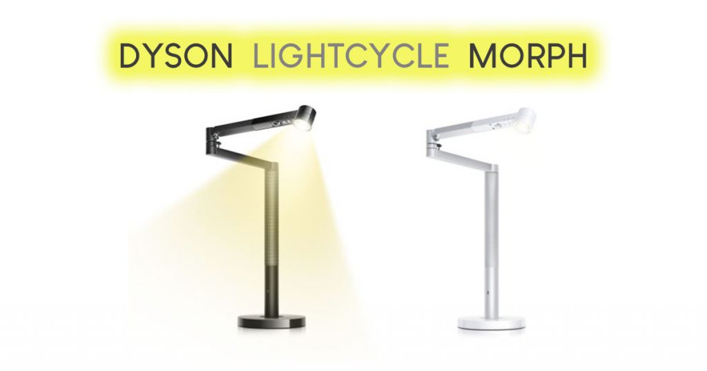 Dyson Lightcycle Morph - tracks natural daylight and intelligently transforms for different uses; real power-saver - Alvinology