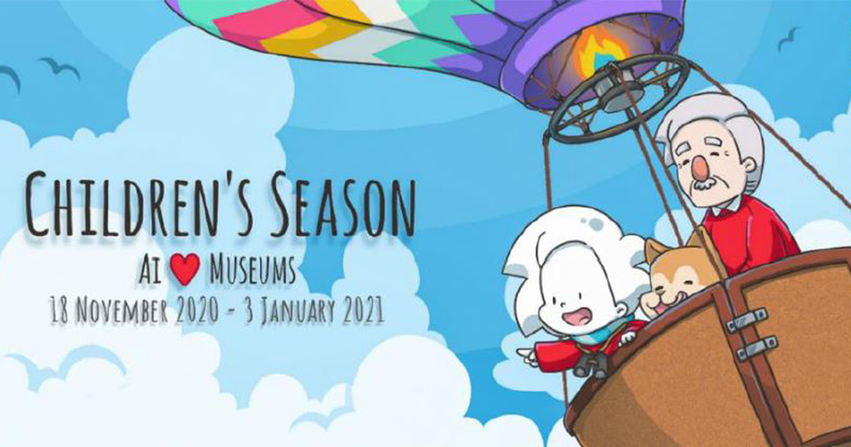 Children’s Season 2020 - join Ai and his grandfather on a journey of discovery as they explore the wonders of Singapore’s many museums, virtually and physically - Alvinology