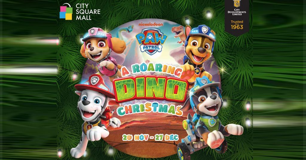 [PROMO INSIDE] Join forces with your favourite PAW Patrol friends and go on an exciting e-treasure hunt all at City Square Mall this festive season! - Alvinology