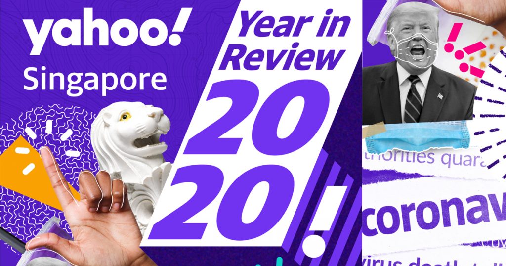 Here are the Top Topics in Singapore that Put Together the rollercoaster that is 2020 [Yahoo Year in Review] - Alvinology