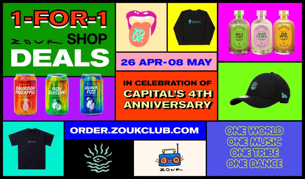 [1-FOR-1 DEAL] Zouk celebrates Capital’s 4th anniversary with awesome deals, new original merchandise, and more! - Alvinology