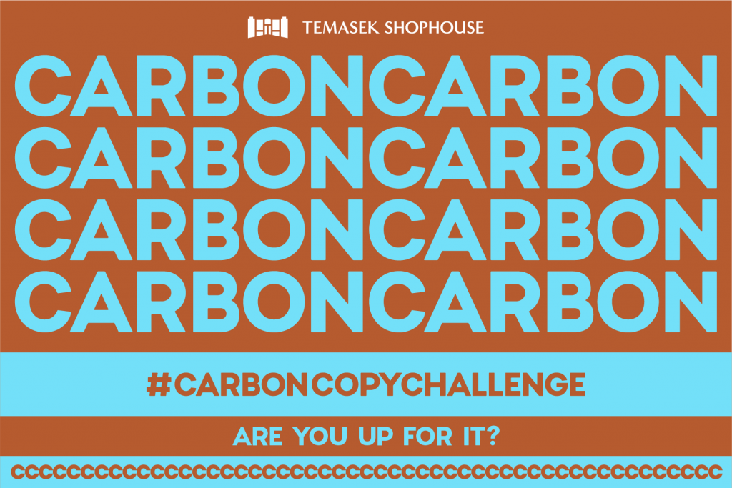 Temasek Shophouse launches Carbon Copy Challenge to create an online chain to inspire the public in reducing carbon footprint - Alvinology