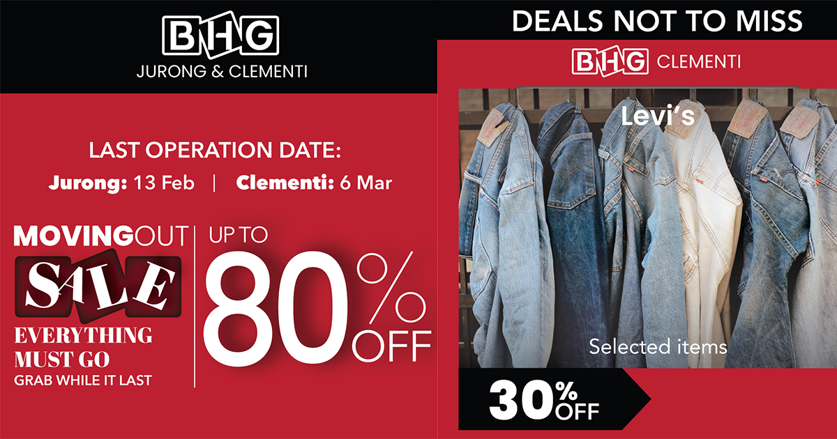 [SALE] Don’t miss BHG Singapore’s Moving Out Sales! Up to 80% off! - Alvinology