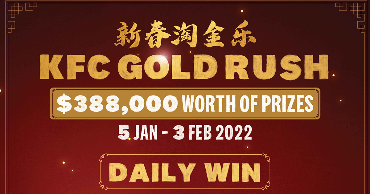 KFC Gold Rush 2022 – win a Real Gold Bar! Daily draw of 5g gold bars worth $460 each and a grand draw of 100g gold bar worth $9,200! - Alvinology
