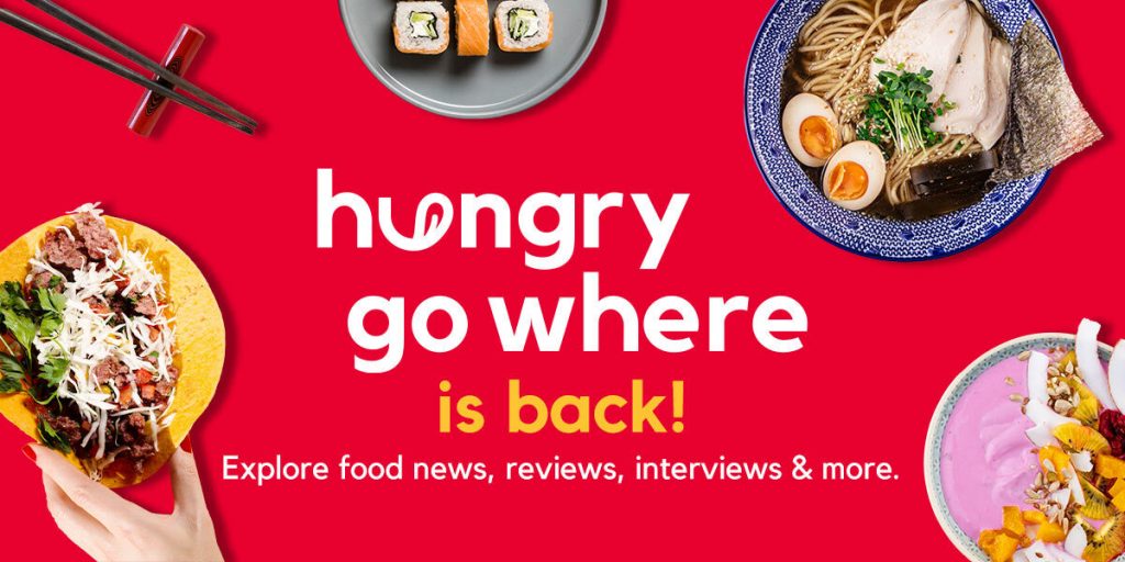 Grab’s HungryGoWhere is Back! Explore and discover new local food trends to try out! - Alvinology