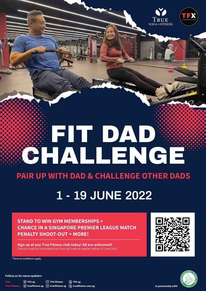 Pair up with dad and challenge other dads this Father’s Day at True Fitness or TFX club to win exciting prizes! Pair up with dad and challenge other dads this Father’s Day at True Fitness or TFX club to win exciting prizes! - Alvinology