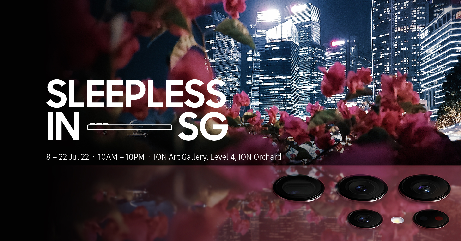 Samsung invites photo enthusiasts to take creative shots and enjoy Spectacular Nights at Sleepless in SG - Alvinology