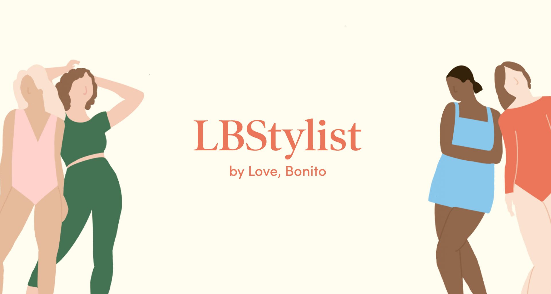 Love, Bonito’s new LBStylist Tool will help you discover the right outfit to perfectly match your personality - Alvinology