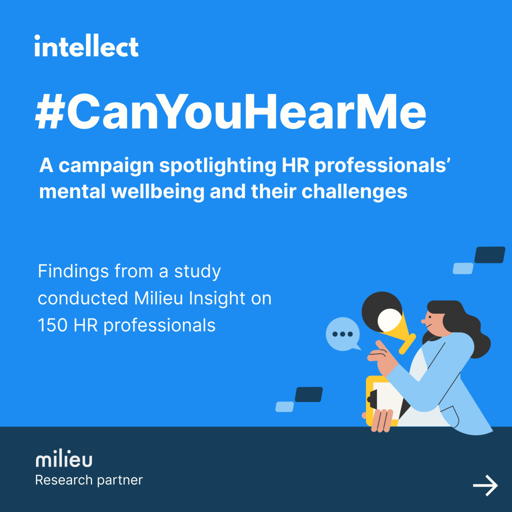 Intellect launches #CanYouHearMe campaign to spotlight the state of HR professionals’ mental wellbeing - Alvinology