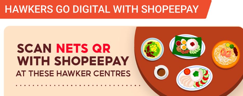 You can now use ShopeePay at over 100 Hawker Centres islandwide - Alvinology