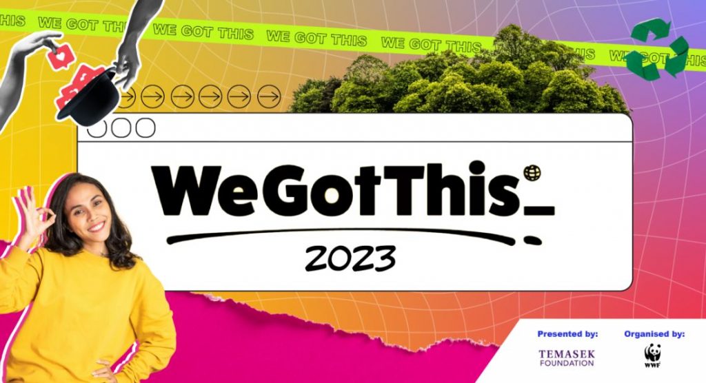 Learn the right skills and know-how in utilising social media to advocate change and create impact at #WeGotThis 2023 by WWF-Singapore - Alvinology