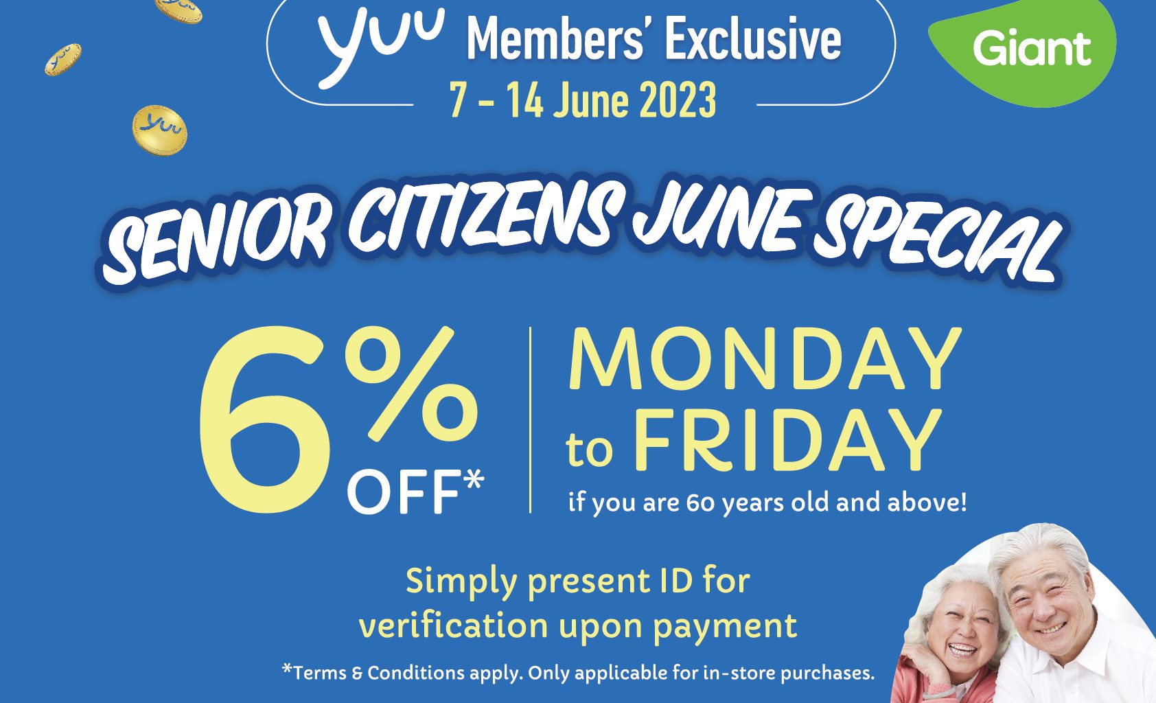 yuu Rewards Club Senior Citizen members enjoy 6% OFF at Giant from 7 - 14 June! - Alvinology
