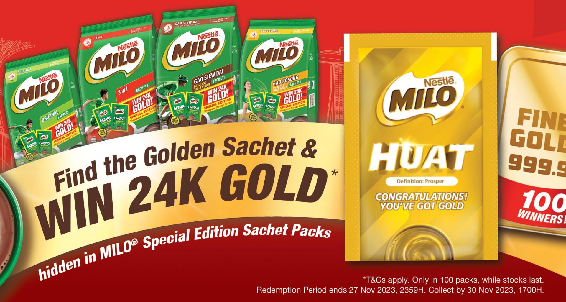 WIN 24K Gold when you find 1 of 100 hidden MILO ‘HUAT’ Golden Sachet in the MILO Special Edition Sachet packs - Alvinology