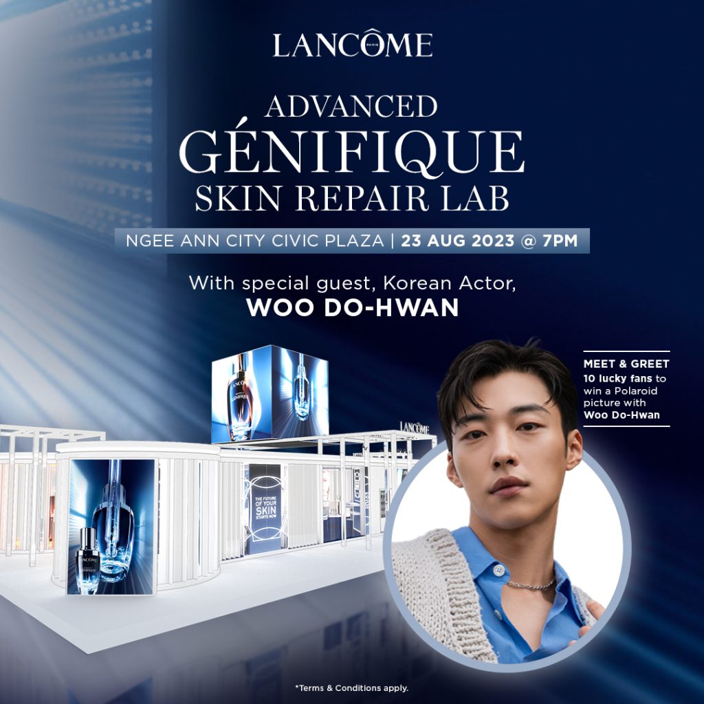 [DON’T MISS] Meet South-Korean actor Woo Do-Hwan in person at the Lancôme Advanced Génifique Skin Repair Lab Launch Event on 23 August! - Alvinology