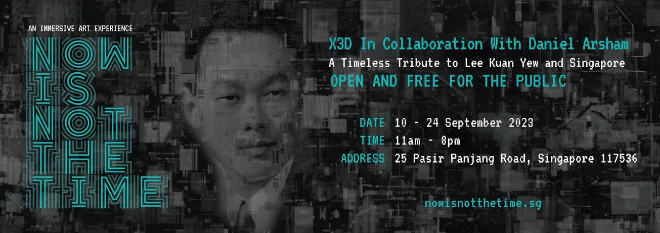 Immersive Art Tribute: "Now Is Not the Time" Exhibition Honors Lee Kuan Yew's Legacy - Alvinology