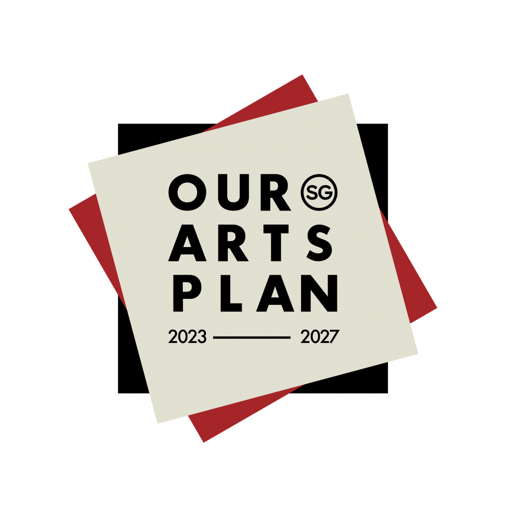 Our SG Arts Plan (2023-2027): #JoinTheMaking in Shaping Singapore's Cultural Landscape - Alvinology