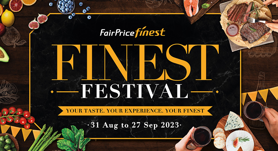 FairPrice Finest Festival 2023: A month of premium offerings, masterclasses, promotions, and a grand 4-day roadshow! - Alvinology