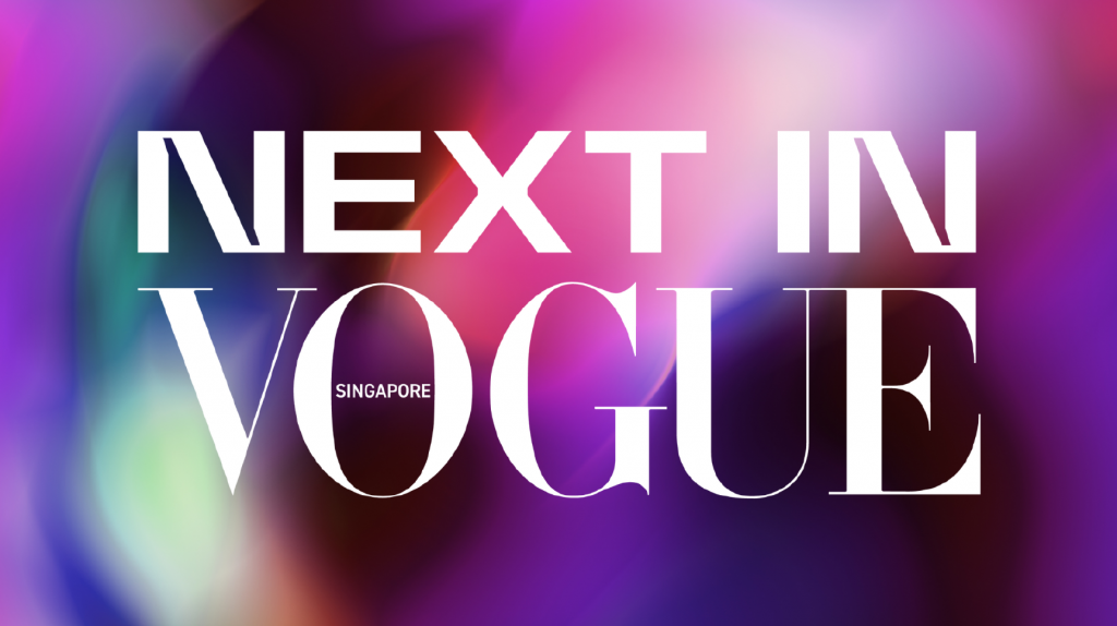 Vogue Singapore's 'NEXT IN VOGUE' Event: Celebrating 3 Years of Fashion, Innovation, and Culture - Alvinology