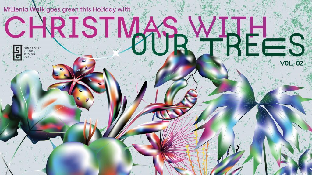Experience a Sustainable and Local Christmas: Millenia Walk's Creative Neighbourhood Celebration! - Alvinology