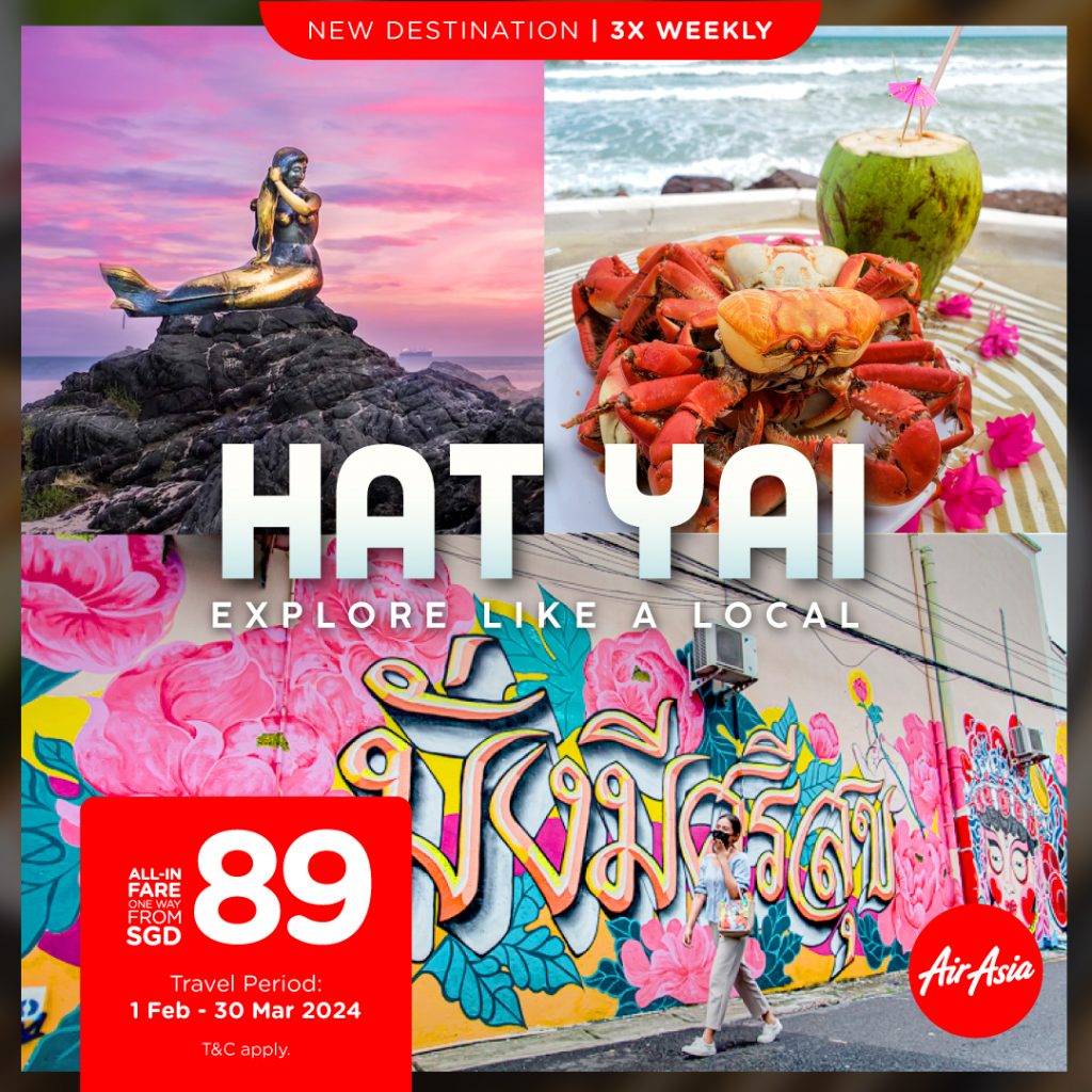 AirAsia unveils brand-new direct route from Singapore to Hat Yai at an all-inclusive one-way fare starting from SGD89 - Alvinology