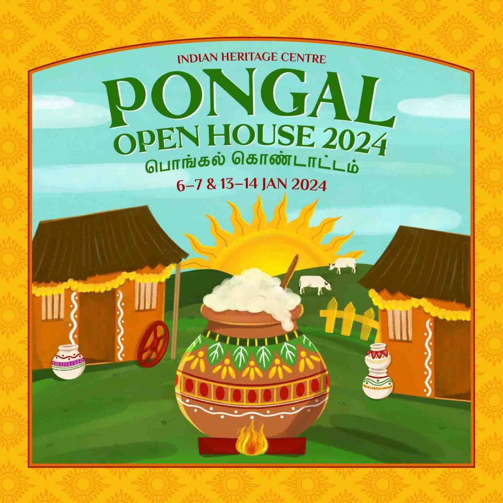 Indian Heritage Centre Welcomes Pongal 2024 with Grand Open House Celebration - Alvinology