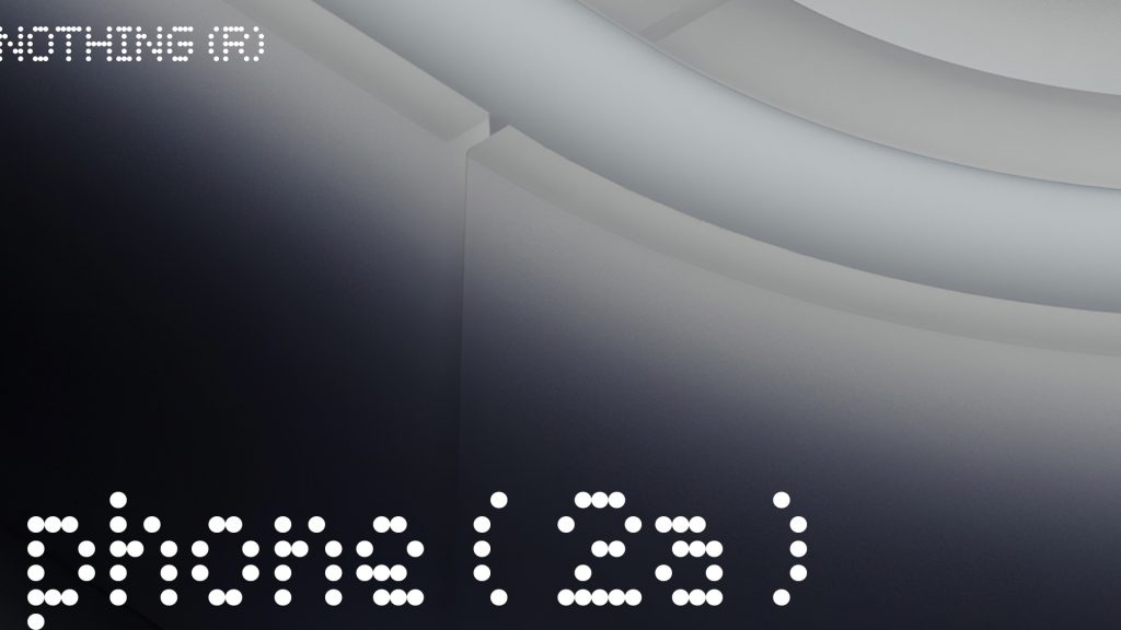 Nothing Set to Unveil New Phone (2a) at Exclusive Launch Event - Alvinology