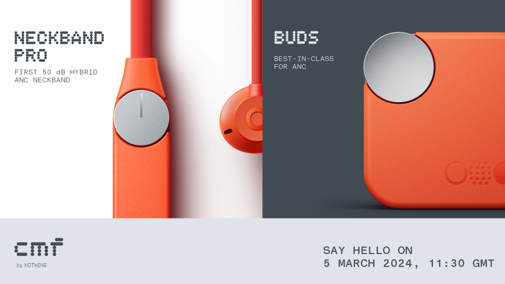 CMF by Nothing Unveils Launch Date for CMF Buds and CMF Neckband Pro - Alvinology