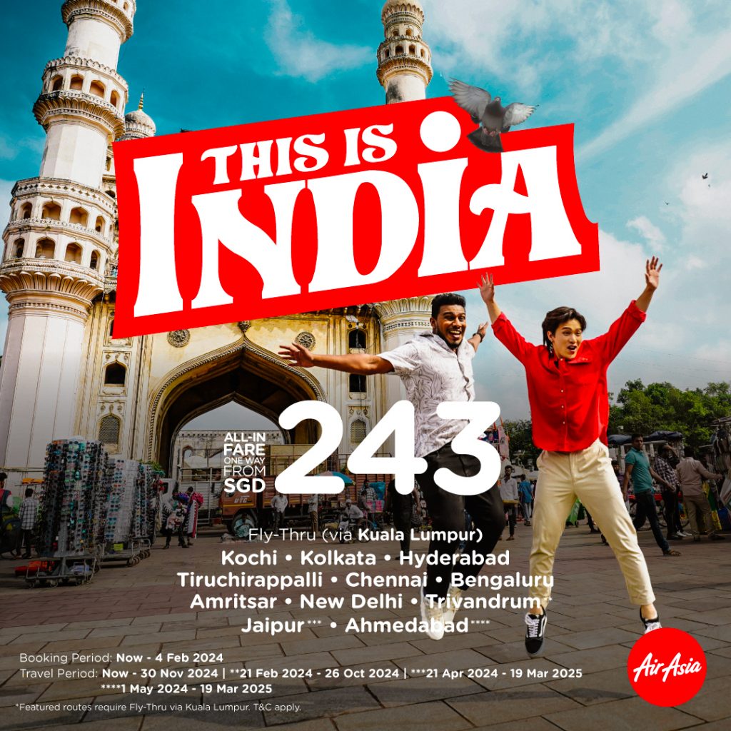AirAsia Launches 'This Is India' Campaign to Enhance Singapore-India Travel - Alvinology
