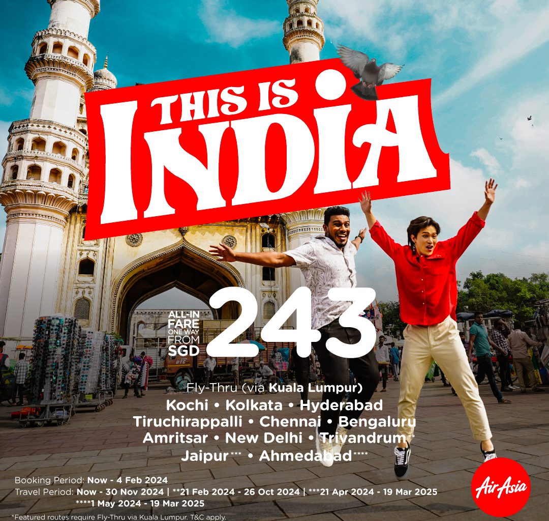 AirAsia Launches 'This Is India' Campaign to Enhance Singapore-India Travel - Alvinology