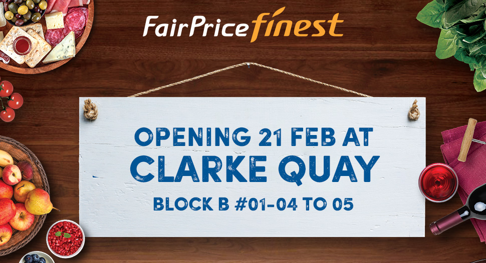 FairPrice Finest Sets Sail in Clarke Quay: Bringing Affordable Local Produce to the Community - Alvinology