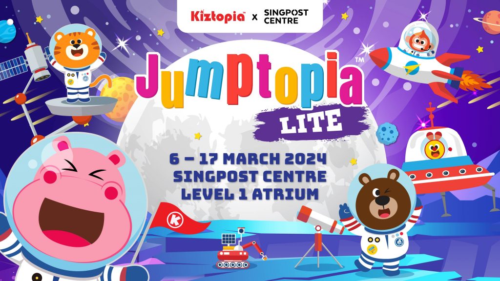 SingPost Centre Launches Jumptopia Lite for an Epic Space Adventure this March School Holidays - Alvinology