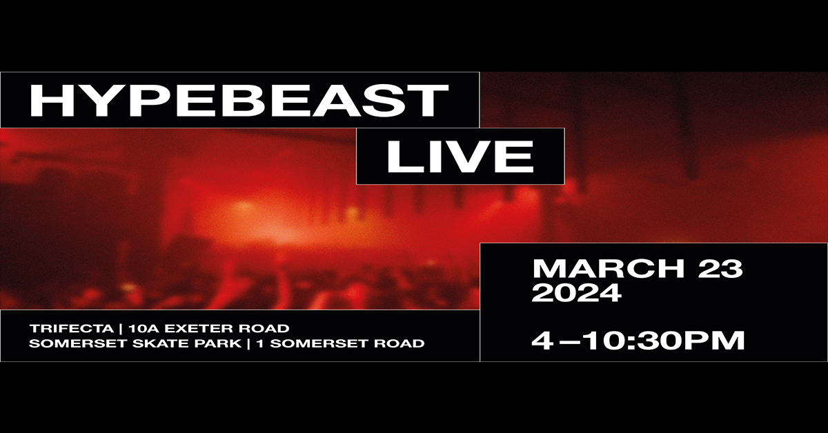 Hypebeast Live: A Fusion of Music, Art, and Culture Comes to Singapore - Alvinology