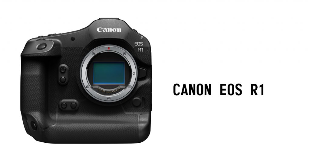 Canon Unveils Development of EOS R1: A New Flagship Model for the EOS R System - Alvinology