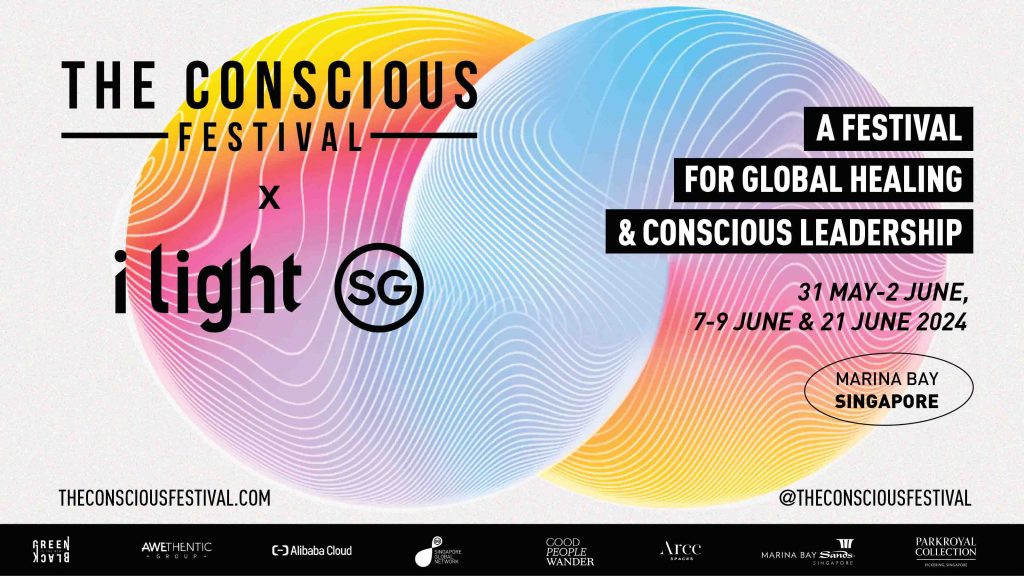 The Conscious Festival Returns to Singapore with i Light Partnership - Alvinology