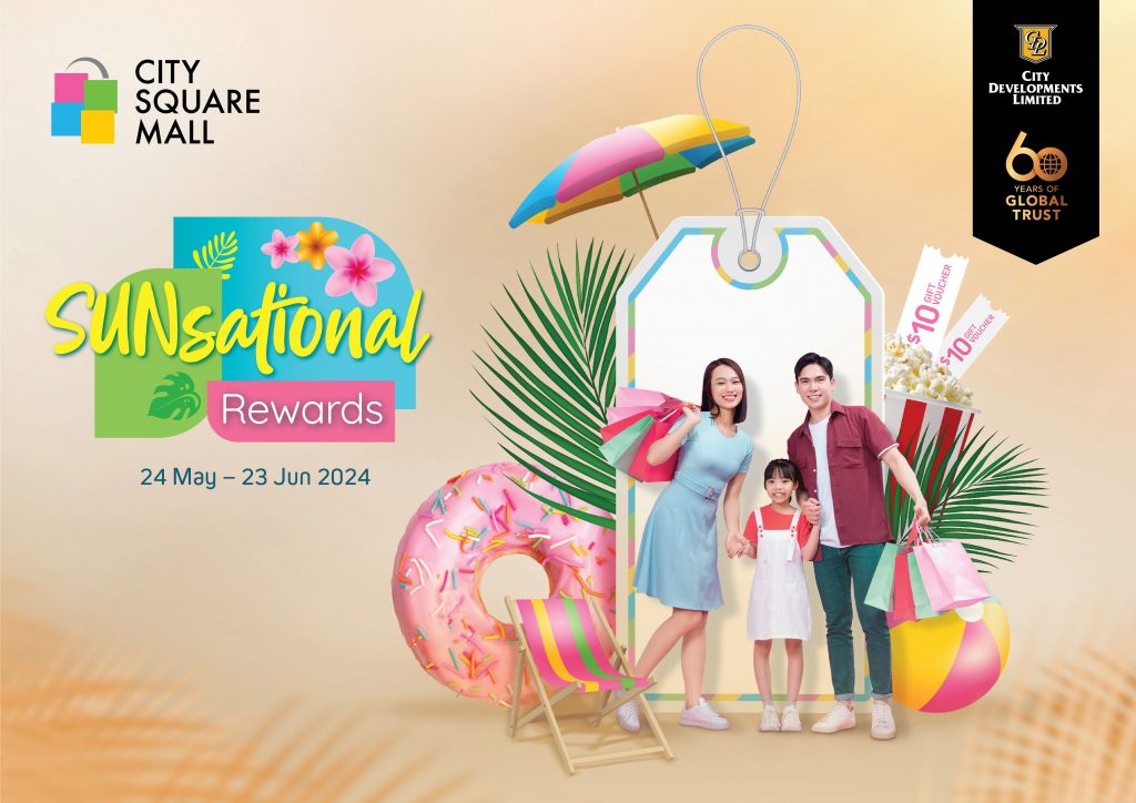 SUNsational Rewards Await You at City Square Mall: Discover Exciting Treats and Rewards for the Whole Family this June School Holidays - Alvinology