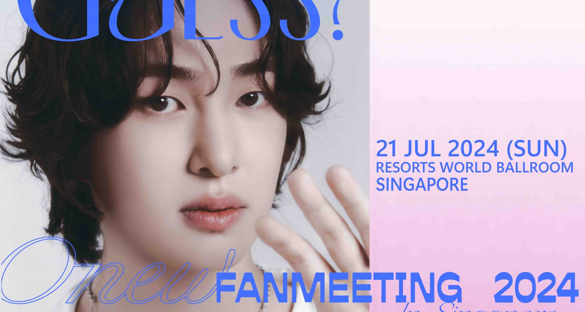 Celebrate the Heart of Hallyu at the ‘GUESS! Onew FanMeeting 2024’ in Singapore - Alvinology