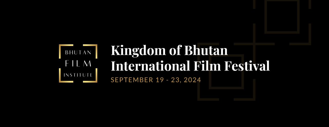 Bhutan Film Institute Announces Inaugural International Film Festival - Alvinology