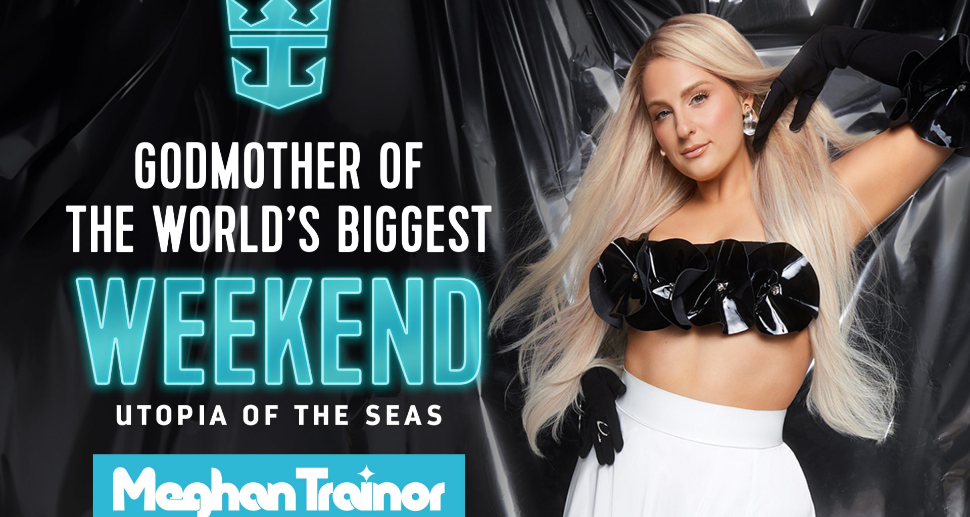 Meghan Trainor and Royal Caribbean Set the Stage for the Party of the Summer on Utopia of the Seas - Alvinology