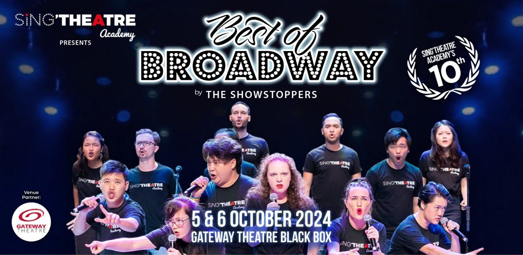Sing’theatre Academy Presents: "Best of Broadway" Starring The Showstoppers - Alvinology
