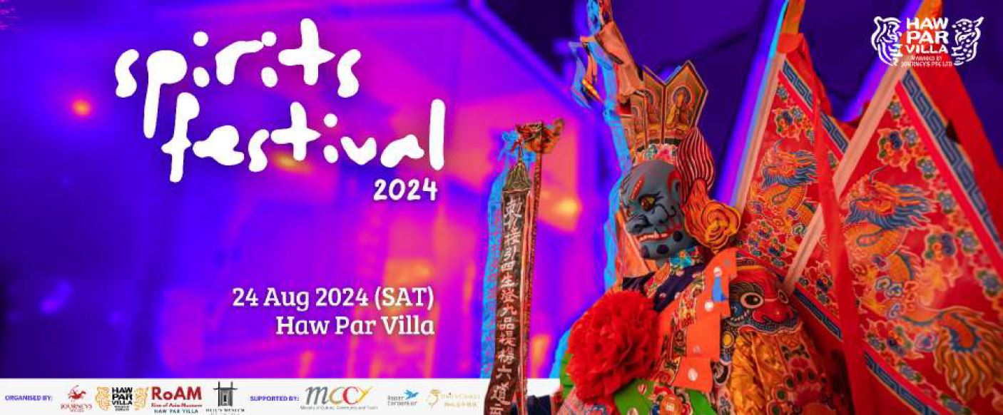 Spirits Festival 2024 at Haw Par Villa: A Celebration of Interfaith Unity and Cultural Heritage - Alvinology